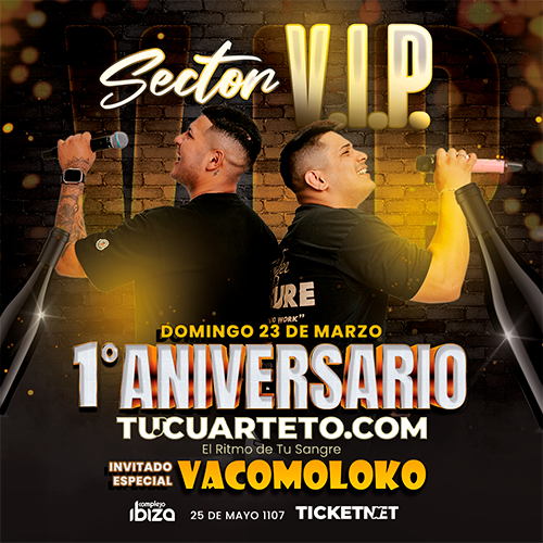 1° Aniversario TU CUARTETO.COM (Sector VIP)