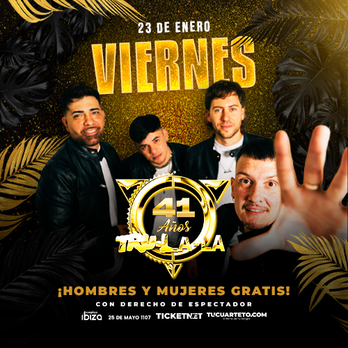 TRULALA VIERNES 23 DE ENERO